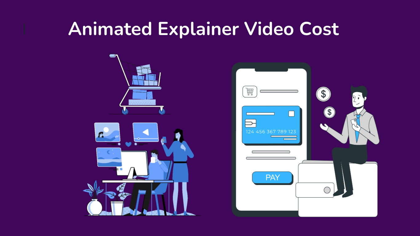 Animated Explainer Video Cost